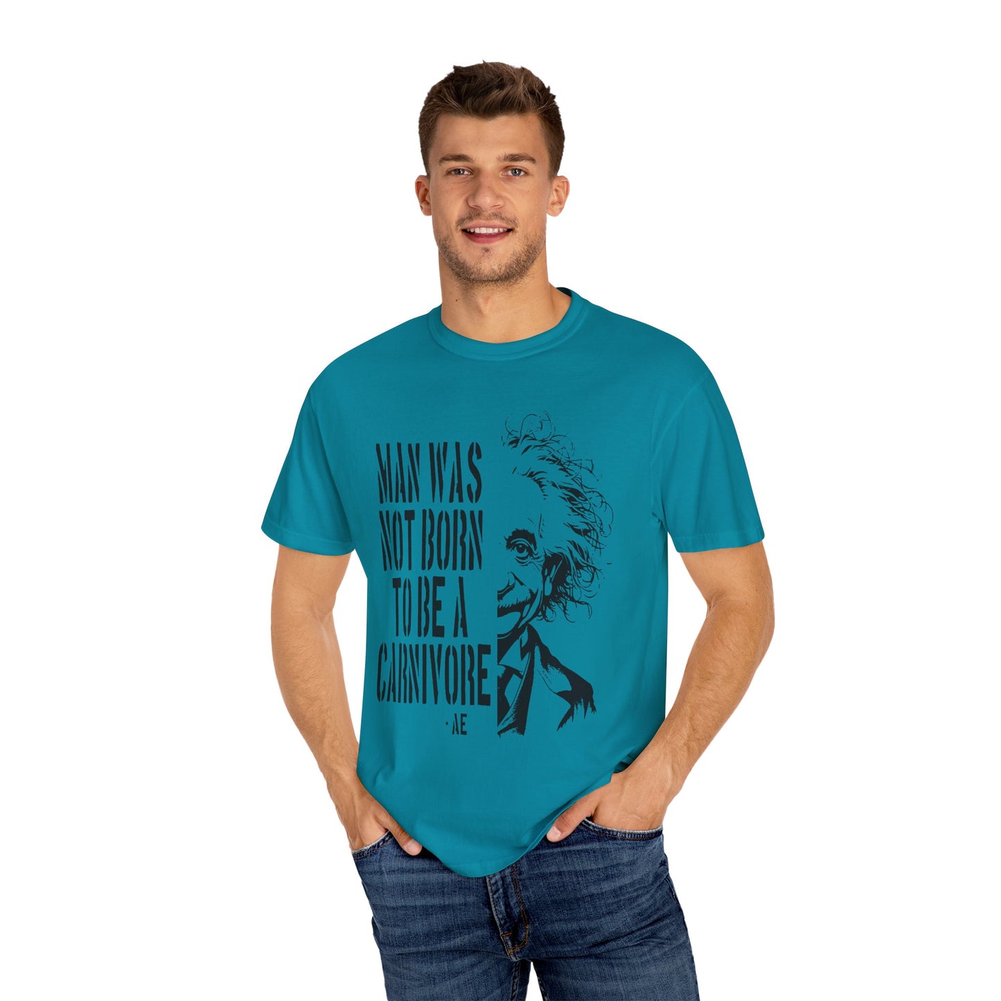 Man Was Not Born To Be A Carnivore Tee Shirt {Unisex)