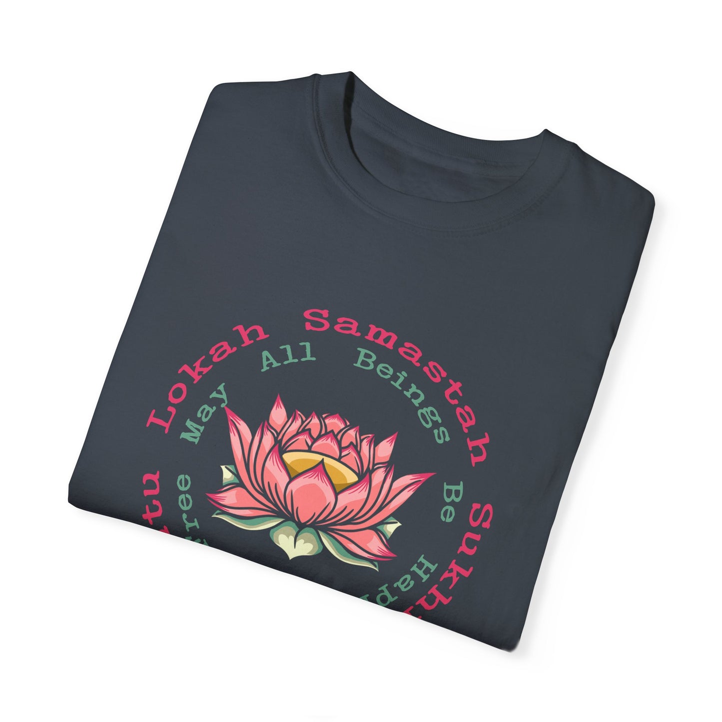 Lokah Samastah Sukhino Bhavantu Vegan Tee Shirt in Dark Colors {Unisex}