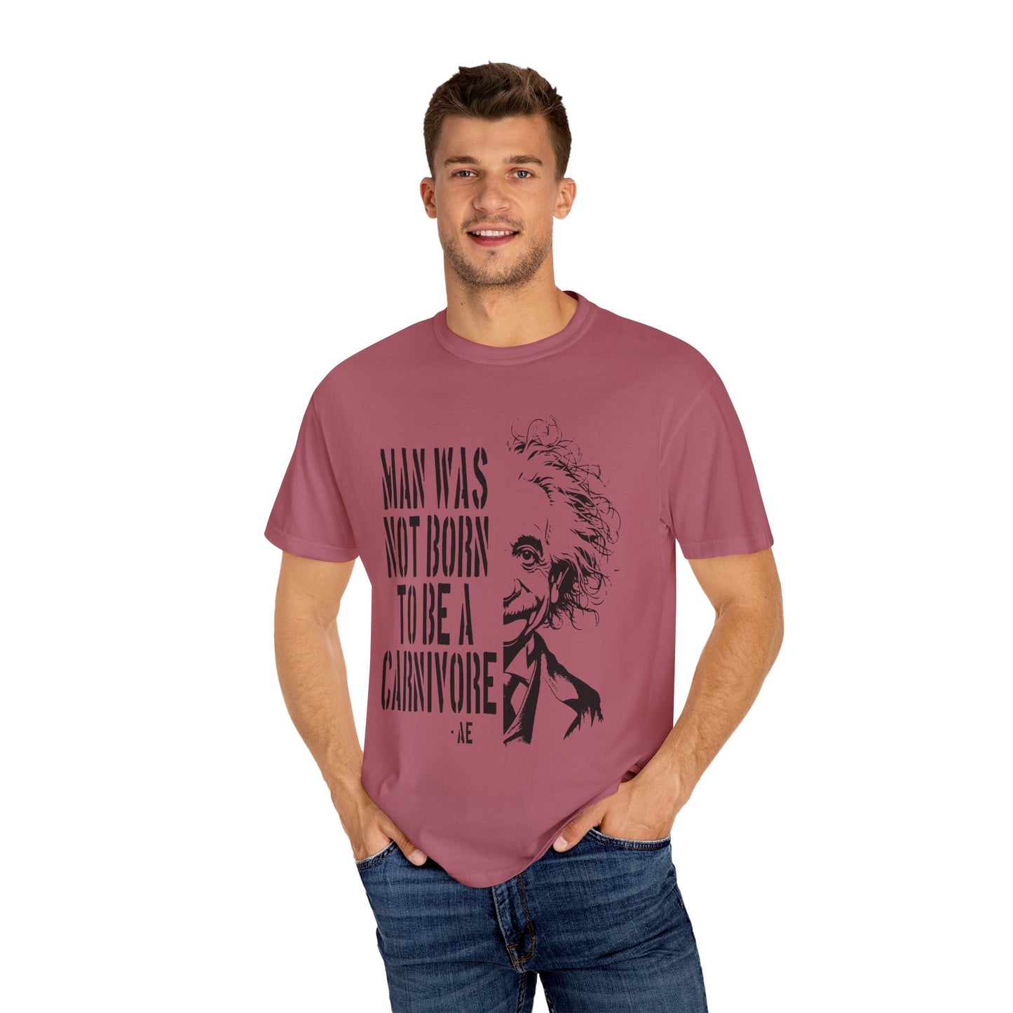 Man Was Not Born To Be A Carnivore Tee Shirt {Unisex)