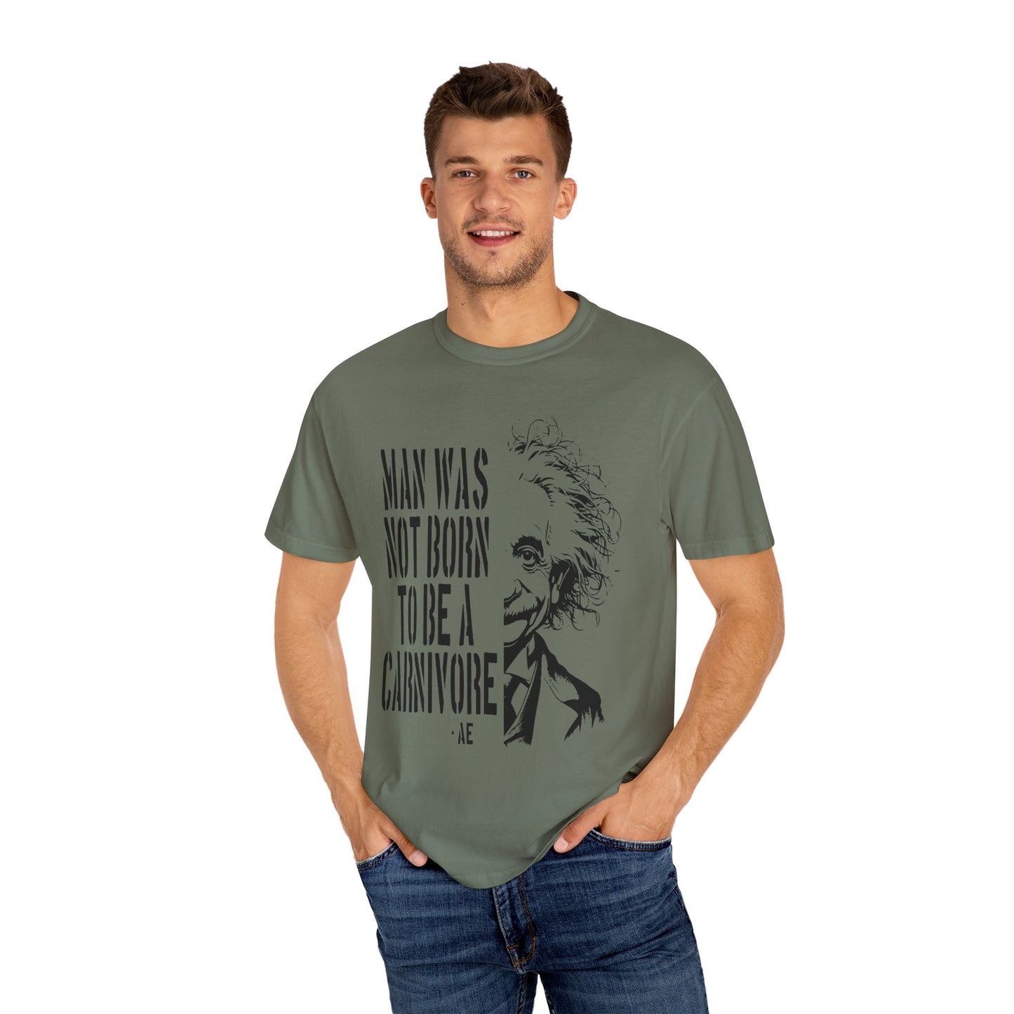 Man Was Not Born To Be A Carnivore Tee Shirt {Unisex)