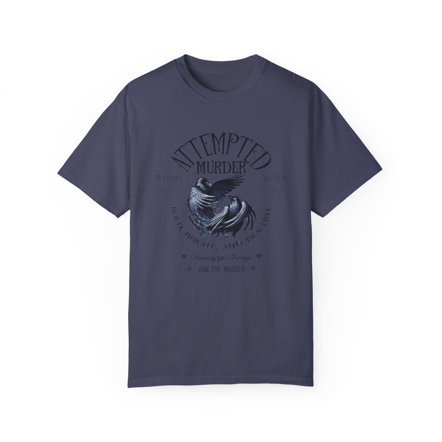 Attempted Murder In Crows We Trust Tee T-Shirt {Unisex}