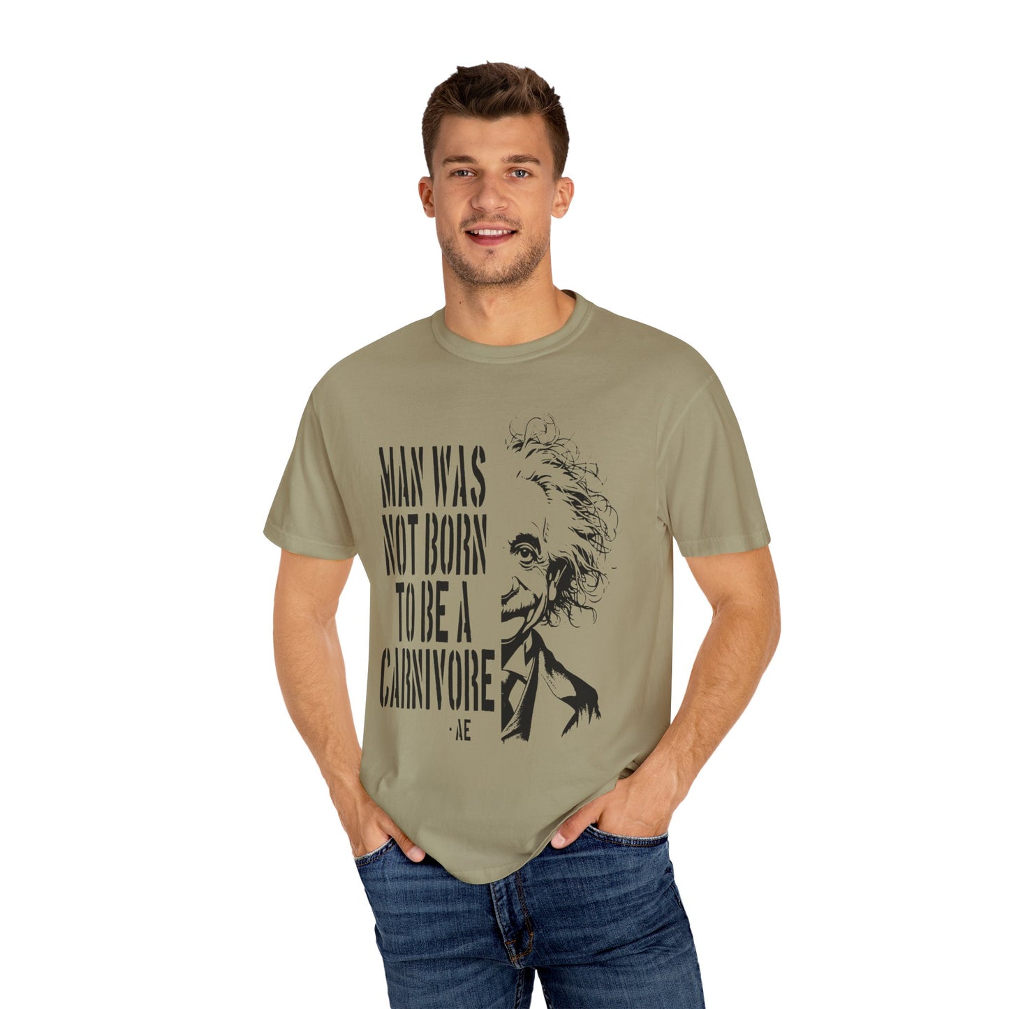 Man Was Not Born To Be A Carnivore Tee Shirt {Unisex)