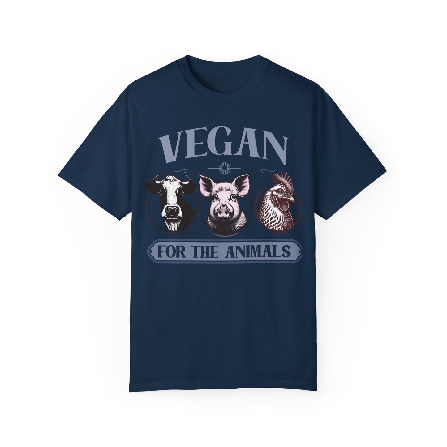 Vegan for the Animals T-Shirt {Unisex}