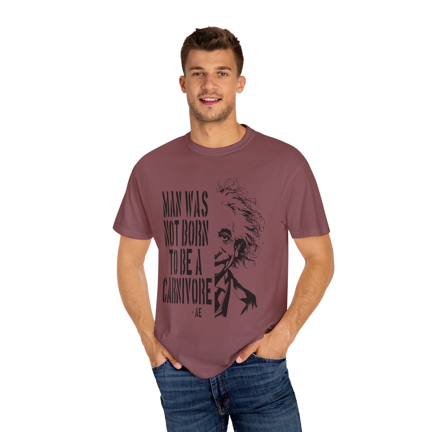 Man Was Not Born To Be A Carnivore Tee Shirt {Unisex)