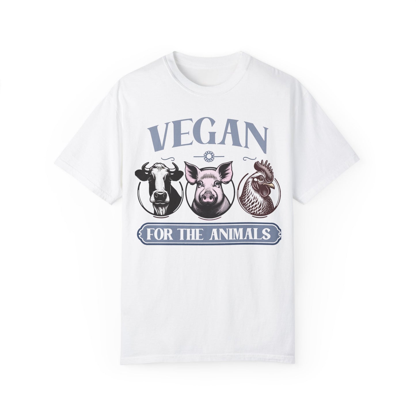 Vegan for the Animals T-Shirt {Unisex}