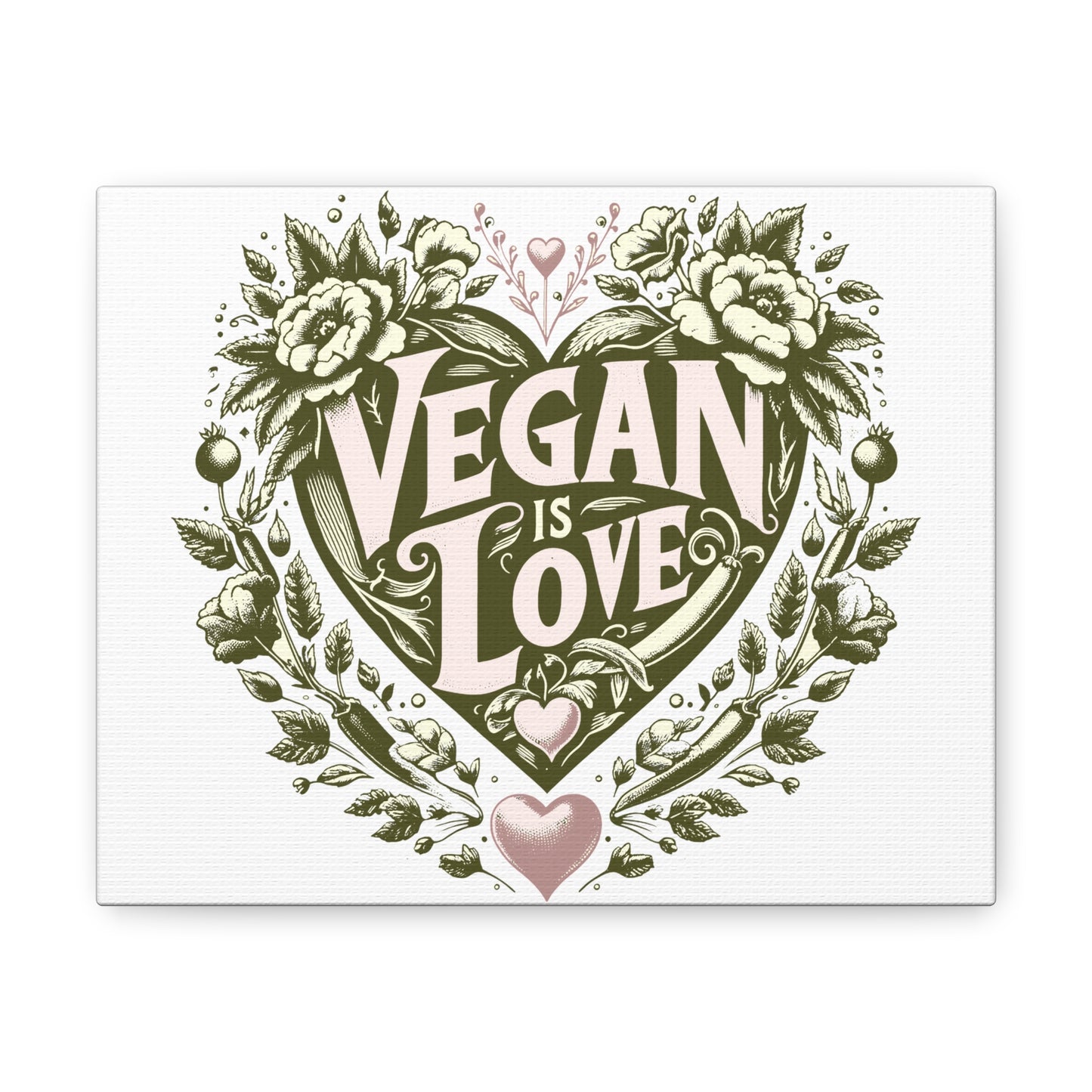 Vegan is Love Canvas Print 10 x 8