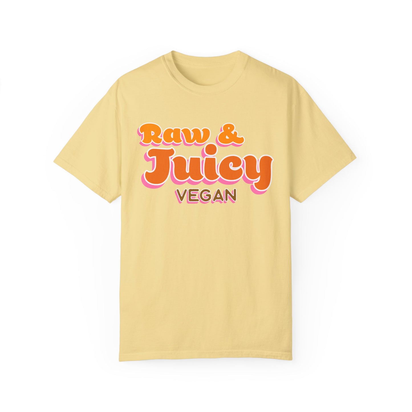 Raw and Juicy Vegan T-shirt {Unisex}
