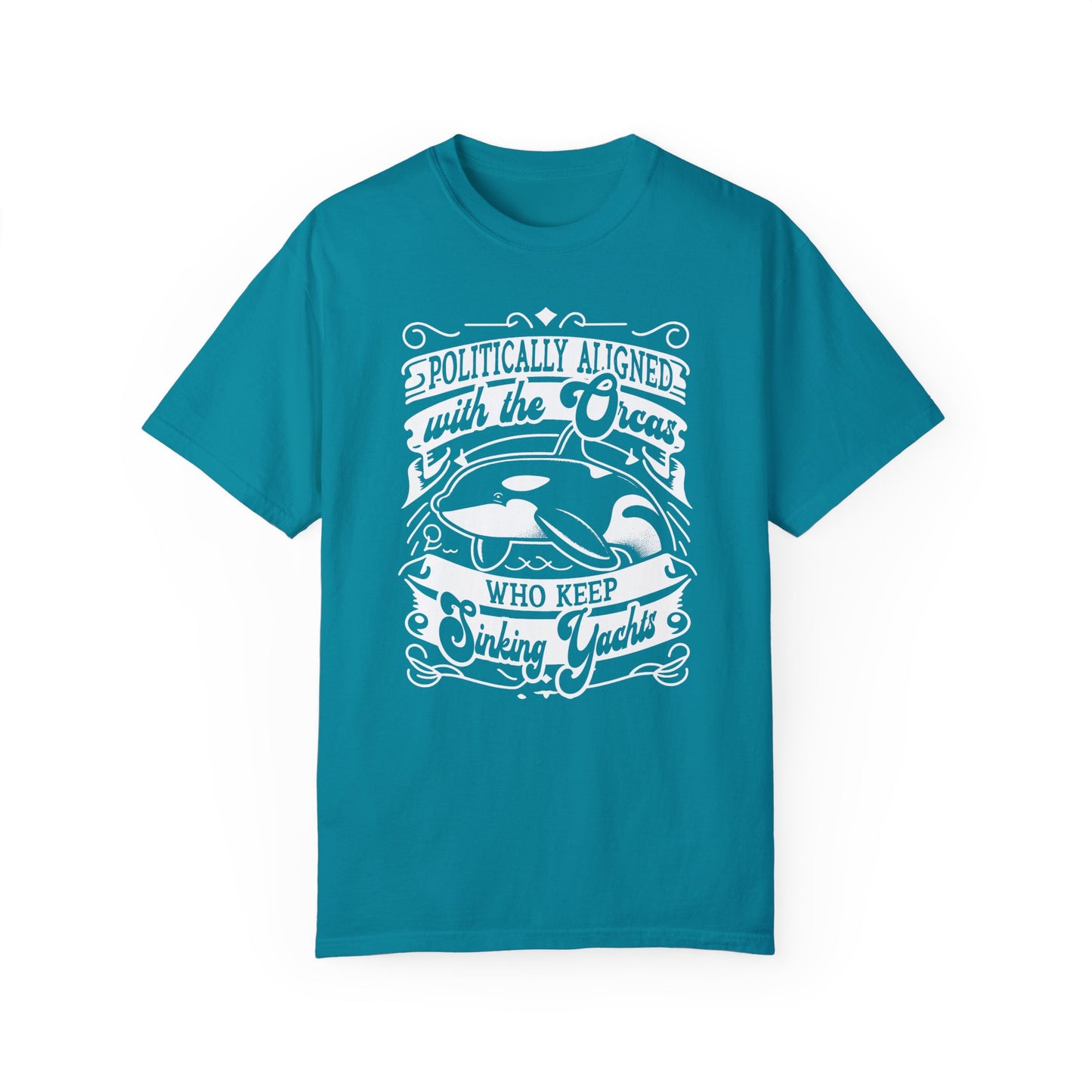 Politically Aligned with the Orcas that Keep Sinking Yachts Vegan Tee Shirt | Statement T-Shirt | Sustainable Fashion