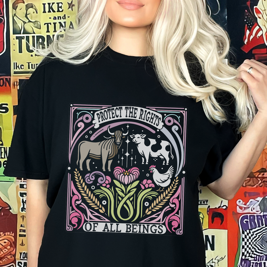 Protect the Rights of All Beings in Dark Colors {Unisex}