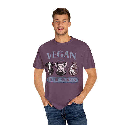Vegan for the Animals T-Shirt {Unisex}