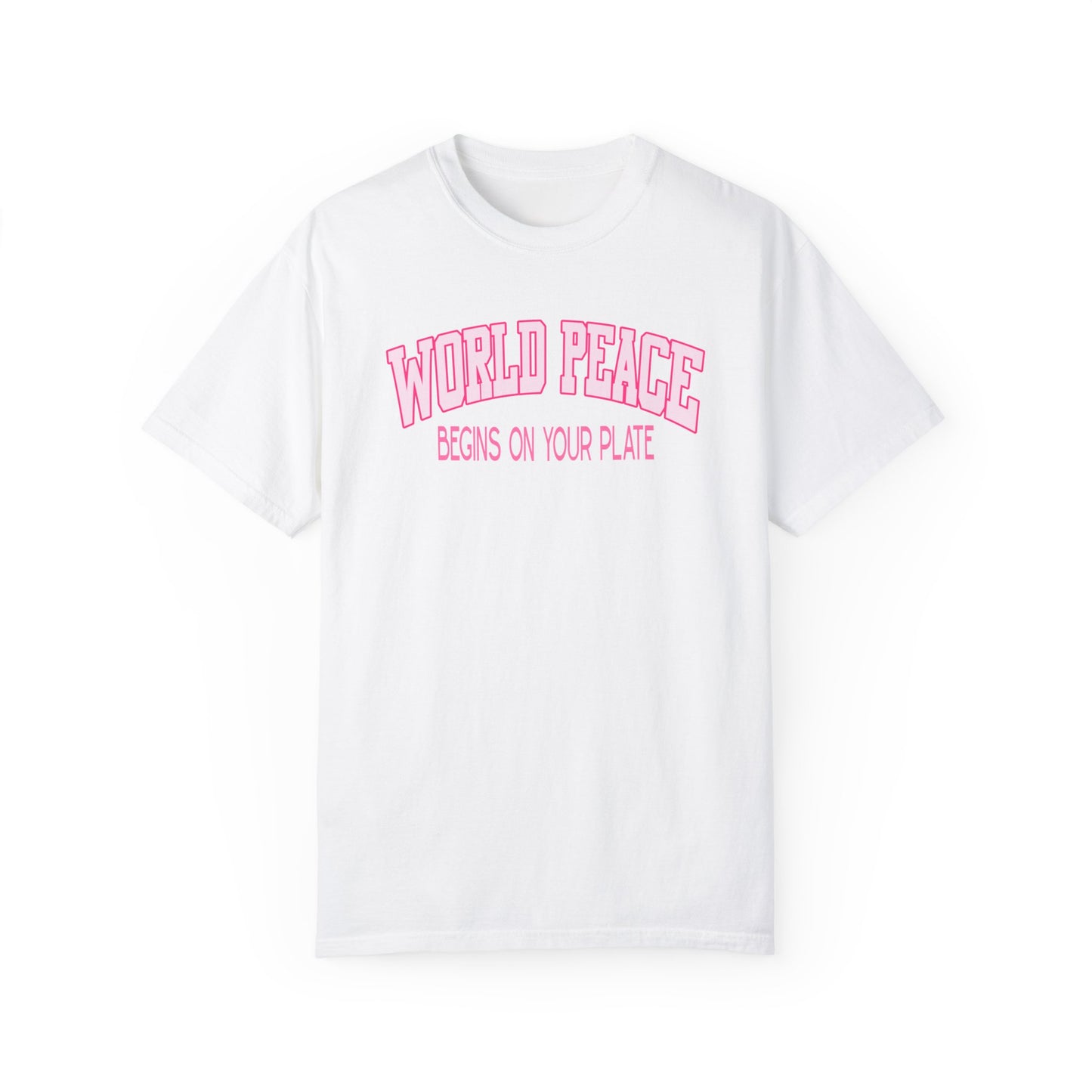 World Peace Begins on Your Plate Vegan T-Shirt {Unisex}