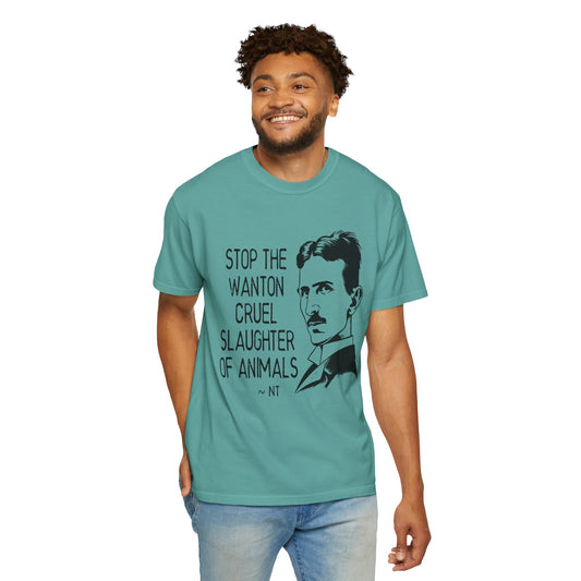 Stop the Wanton Cruel Slaughter of Animals Tee {Unisex}